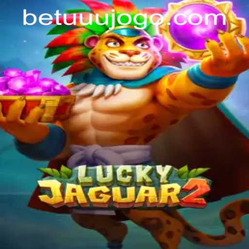 Exploring the Exciting World of Luckyjaguar2: A Comprehensive Guide